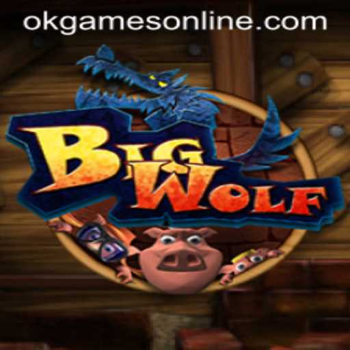 BigWolf: An Exciting New Adventure by OKGames
