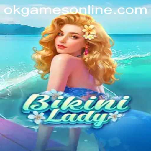 Unveiling BikiniLady: An Exciting Adventure from OKGames