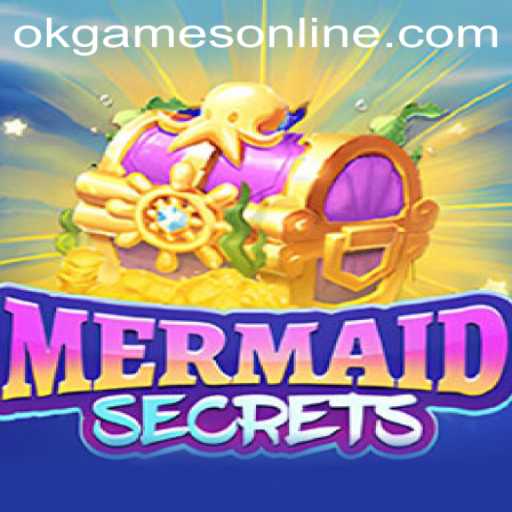 Dive into Adventure with MermaidSecrets by OKGames