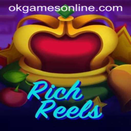 RichReels: A Thrilling Odyssey in Gaming with OKGames