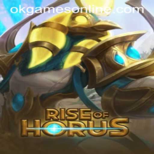 RiseofHorus: A Deep Dive into the Latest Adventure by OKGames