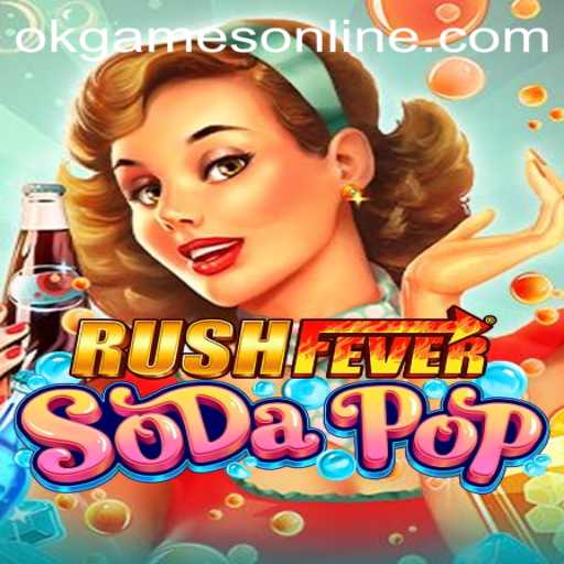 Unlocking the Fun: RushFeverSodaPop by OKGames