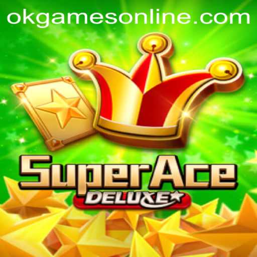 Explore the Exciting World of SuperAceDeluxe by OKGames