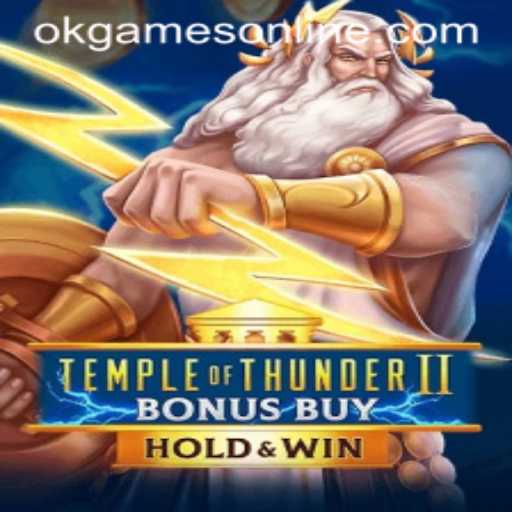 Temple of Thunder II Bonus Buy: A Thrilling Adventure in Gaming