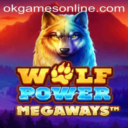 Exploring the Exciting World of WolfPowerMega: A Look into OKGames' Latest Sensation